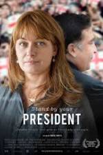 Watch Stand by Your President Megashare8