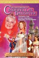 Watch The Adventures of Cinderella's Daughter Megashare8