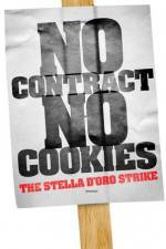 Watch No Contract No Cookies The Stella D'Oro Strike Megashare8
