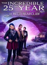 Watch The Incredible 25th Year of Mitzi Bearclaw Megashare8