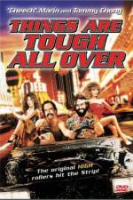 Watch Things Are Tough All Over Megashare8