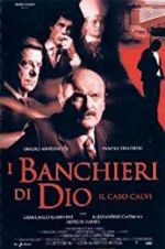 Watch The Bankers of God: The Calvi Affair Megashare8