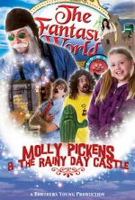 Watch Molly Pickens and the Rainy Day Castle Online Megashare8