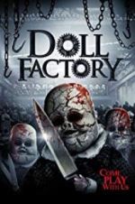 Watch Doll Factory Megashare8