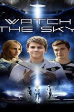 Watch Watch the Sky Megashare8