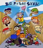 Watch Ed, Edd n Eddy\'s Big Picture Show Megashare8