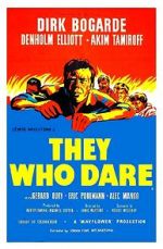 Watch They Who Dare Megashare8