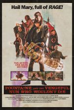 Watch Fountaine and the Vengeful Nun Who Wouldn\'t Die Megashare8