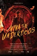 Watch Viva the Underdogs Megashare8