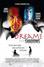 Watch Dreams and Shadows Megashare8