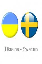 Watch Ukraine vs Sweden Megashare8