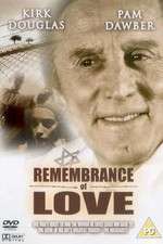 Watch Remembrance of Love Megashare8