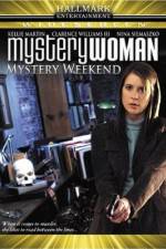 Watch Mystery Woman Mystery Weekend Megashare8