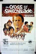 Watch The Cross and the Switchblade Megashare8