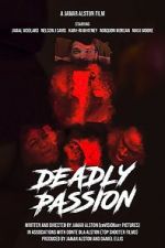 Watch Deadly Passion Megashare8