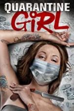 Watch Quarantine Girl Megashare8