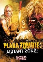 Watch Plaga zombie: Zona mutante Megashare8