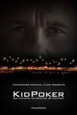 Watch KidPoker Megashare8