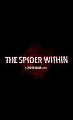 Watch The Spider Within: A Spider-Verse Story (Short 2023) Megashare8