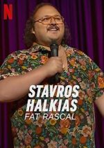 Watch Stavros Halkias: Fat Rascal Megashare8