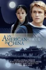 Watch An American in China Megashare8