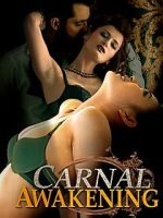 Watch Carnal Awakenings Megashare8