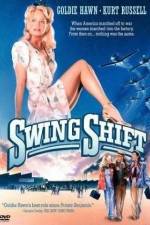 Watch Swing Shift Megashare8