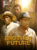 Watch Brother Future Megashare8