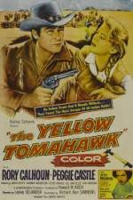 Watch The Yellow Tomahawk Megashare8