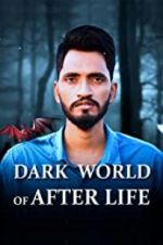 Watch Dark World of After Life Megashare8