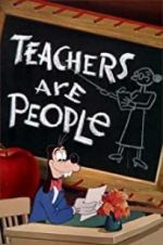 Watch Teachers Are People Megashare8