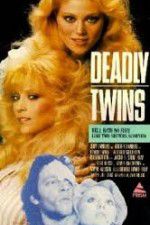 Watch Deadly Twins Megashare8