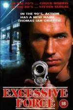 Watch Excessive Force Megashare8