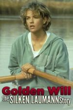 Watch Golden Will: The Silken Laumann Story Megashare8