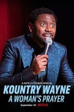 Watch Kountry Wayne: A Woman\'s Prayer Megashare8