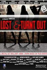 Watch Lost & Turnt Out Megashare8