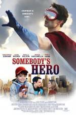 Watch Somebody's Hero Megashare8