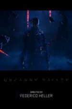 Watch Uncanny Valley Megashare8