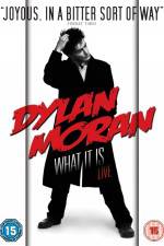 Watch Dylan Moran Live What It Is Megashare8