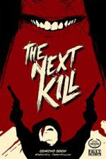 Watch The Next Kill Megashare8