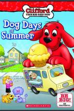 Watch Clifford Dog Days Of Summer Megashare8