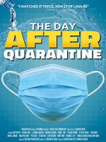 Watch The Day After Quarantine Megashare8