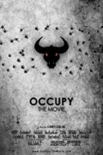 Watch Occupy: The Movie Megashare8