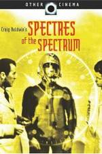 Watch Spectres of the Spectrum Megashare8
