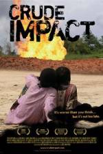Watch Crude Impact Megashare8