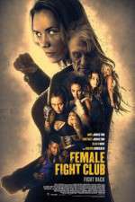 Watch Female Fight Club Megashare8