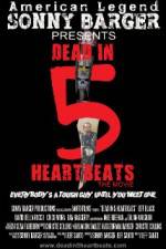 Watch Dead in 5 Heartbeats Megashare8