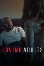Watch Loving Adults Megashare8