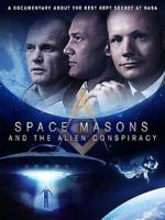 Watch Space Masons and the Alien Conspiracy Megashare8