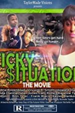 Watch Sticky Situations Megashare8